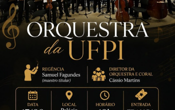 Orquestra da UFPI se apresenta neste domingo (17) no Palácio da Música sob regência de Samuel Rêgo